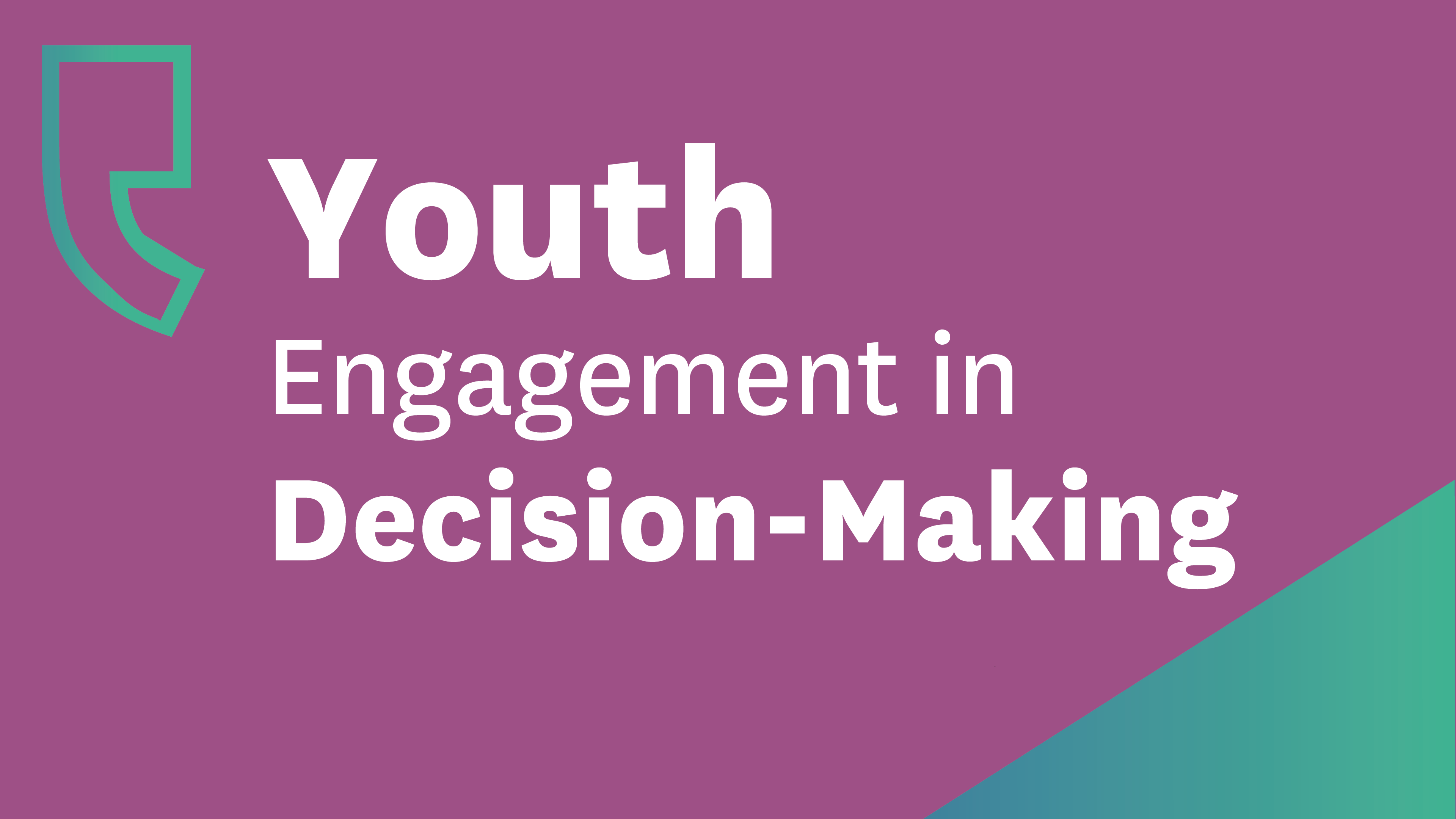 Youth engagement in decision making title card dark pink